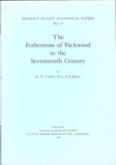 THE FETHERSTONS OF PACKWOOD IN THE SEVENTEENTH CENTURY Image for THE FETHERSTONS OF PACKWOOD IN THE SEVENTEENTH CENTURY