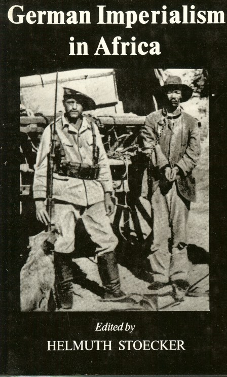Image for GERMAN IMPERIALISM IN AFRICA, FROM THE BEGINNINGS UNTIL THE SECOND WORLD WAR