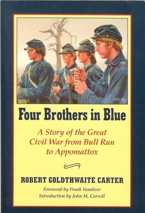 Image for FOUR BROTHERS IN BLUE: A STORY OF THE GREAT CIVIL WAR FROM BULL RUN TO APPOMATTOX