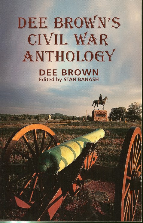 Image for DEE BROWN'S CIVIL WAR ANTHOLOGY