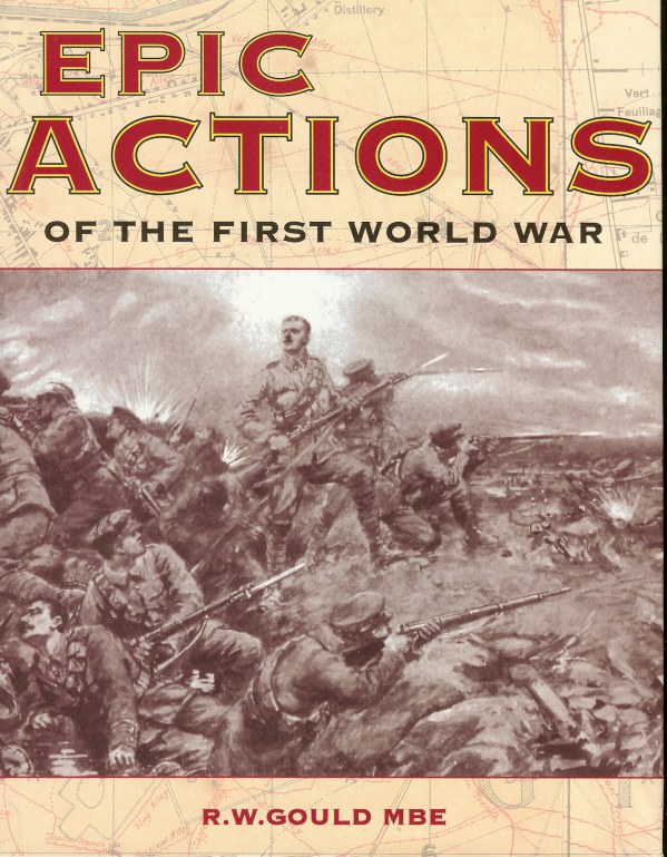 EPIC ACTIONS OF THE FIRST WORLD WAR Image for EPIC ACTIONS OF THE FIRST WORLD WAR