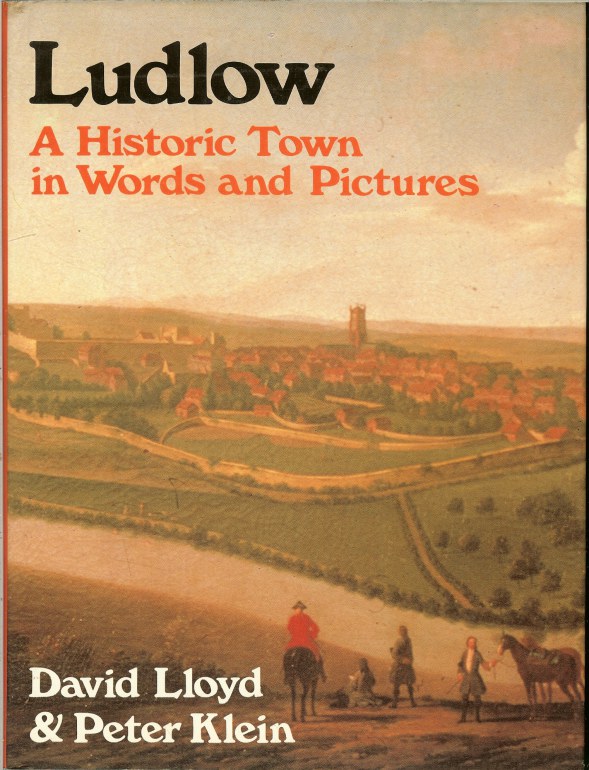LUDLOW: A HISTORIC TOWN IN WORDS AND PICTURES Image for LUDLOW: A HISTORIC TOWN IN WORDS AND PICTURES