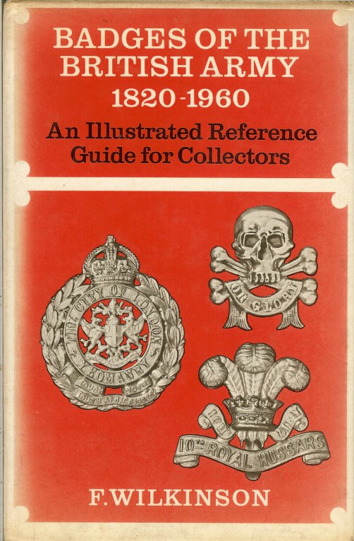 BADGES OF THE BRITISH ARMY 1820-1960 (SECOND REVISED EDITION) Image for BADGES OF THE BRITISH ARMY 1820-1960 (SECOND REVISED EDITION)