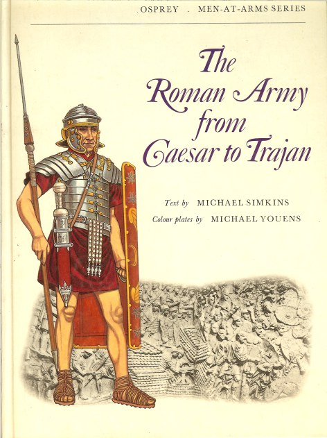 THE ROMAN ARMY FROM CAESAR TO TRAJAN Image for THE ROMAN ARMY FROM CAESAR TO TRAJAN