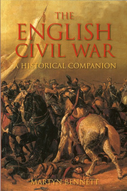 Image for THE ENGLISH CIVIL WAR : A HISTORICAL COMPANION
