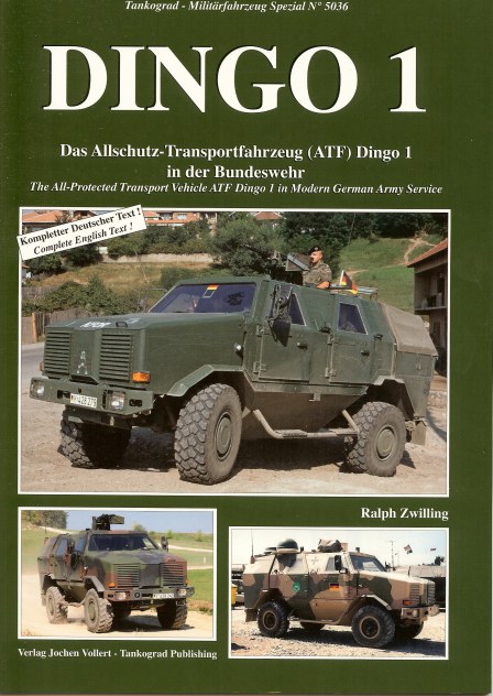 Image for DINGO 1: THE ALL-PROTECTED TRANSPORT VEHICLE ATF DINGO 1 IN MODERN GERMAN ARMY SERVICE
