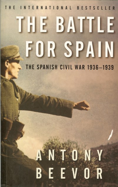 Image for THE BATTLE FOR SPAIN: THE SPANISH CIVIL WAR 1936-1939