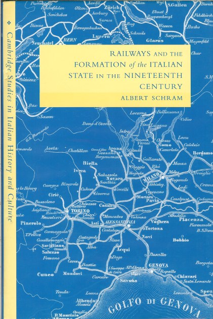 Image for RAILWAYS AND THE FORMATION OF THE ITALIAN STATE IN THE NINETEENTH CENTURY