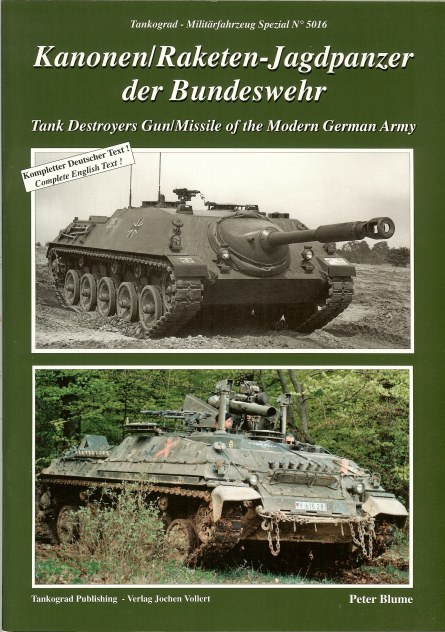 Image for TANK DESTROYERS GUN / MISSILE OF THE MODERN GERMAN ARMY