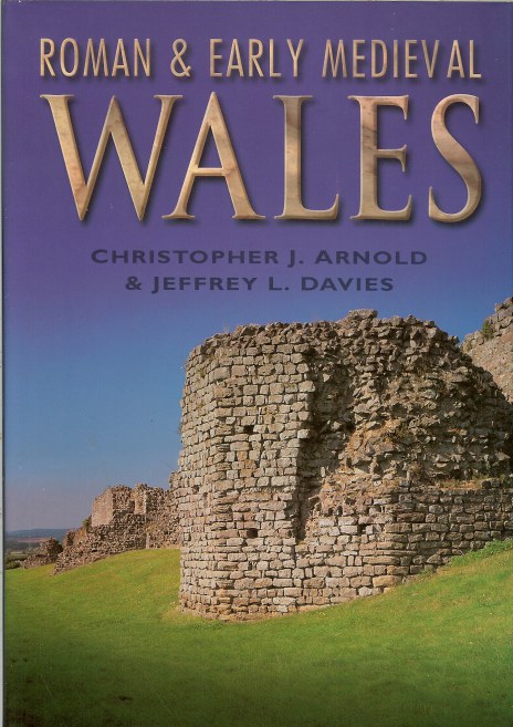 ROMAN & EARLY MEDIEVAL WALES Image for ROMAN & EARLY MEDIEVAL WALES