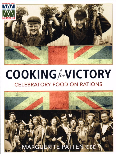 COOKING FOR VICTORY: CELEBRATORY FOOD ON RATIONS Image for COOKING FOR VICTORY: CELEBRATORY FOOD ON RATIONS