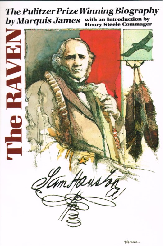 Image for THE RAVEN: A BIOGRAPHY OF SAM HOUSTON