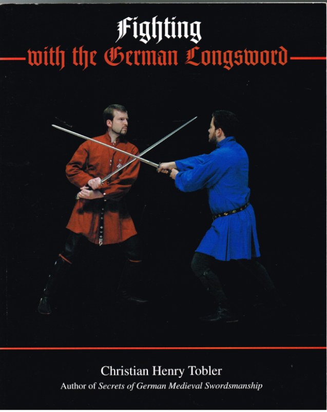 Image for FIGHTING WITH THE GERMAN LONGSWORD