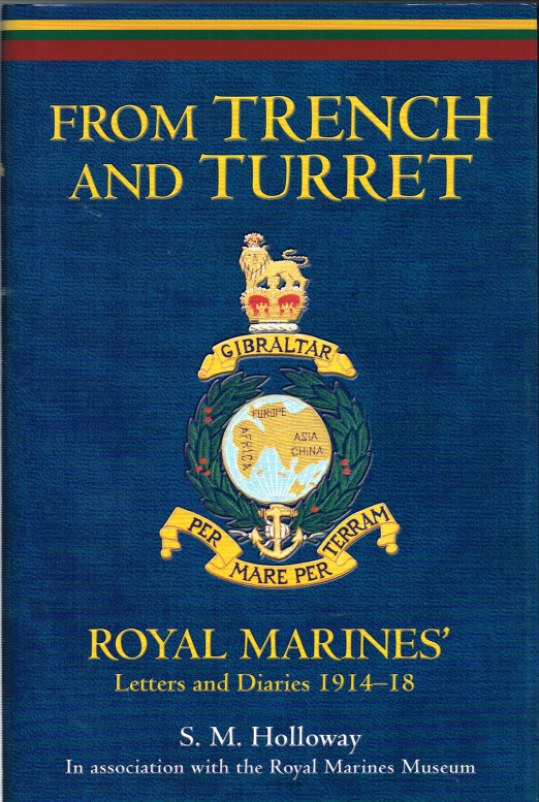Image for FROM TRENCH TO TURRET: ROYAL MARINES' LETTERS AND DIARIES 1914-18