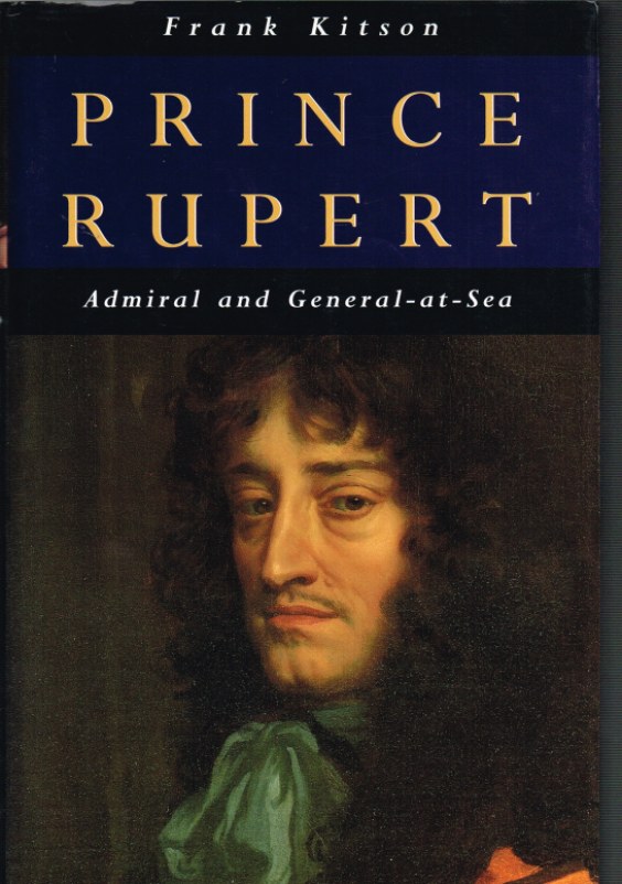 Image for PRINCE RUPERT ADMIRAL AND GENERAL-AT-SEA