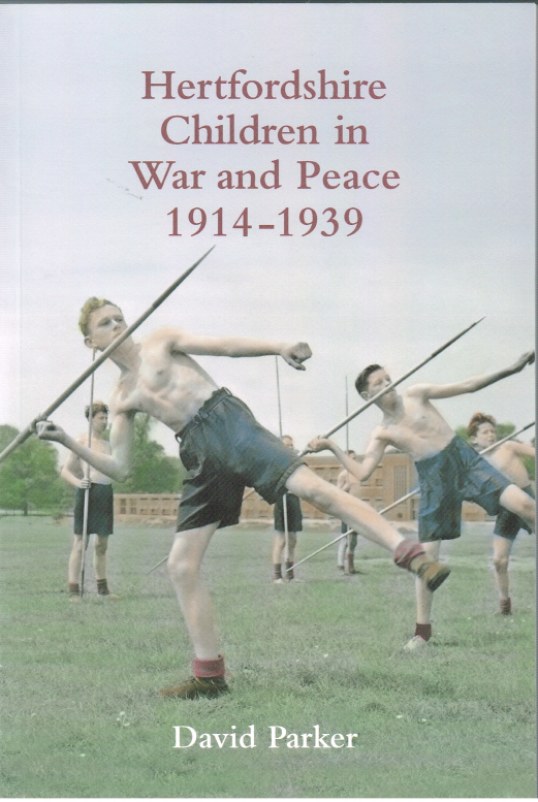 Image for HERTFORDSHIRE CHILDREN IN WAR AND PEACE 1914-1939