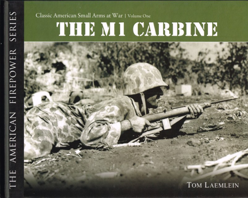 THE AMERICAN FIREPOWER SERIES: THE M1CARBINE Image for THE AMERICAN FIREPOWER SERIES: THE M1CARBINE