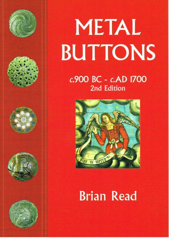 METAL BUTTONS C. 900 BC - C. AD 1700 (2ND EDITION) Image for METAL BUTTONS C. 900 BC - C. AD 1700 (2ND EDITION)