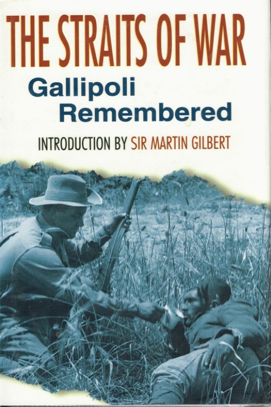 Image for THE STRAITS OF WAR: GALLIPOLI REMEMBERED