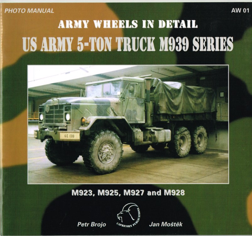 Image for ARMY WHEELS IN DETAIL: US ARMY 5-TON TRUCK M939 SERIES
