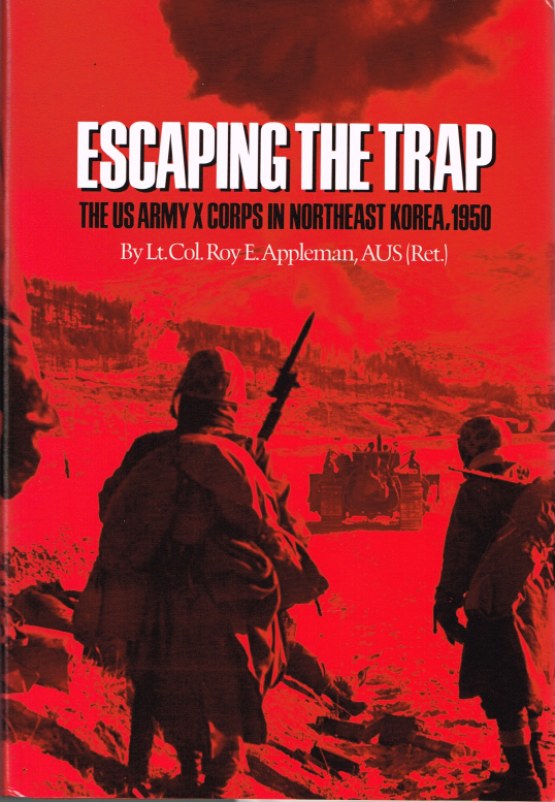 Image for ESCAPING THE TRAP: THE US ARMY X CORPS IN NORTHEAST KOREA, 1950
