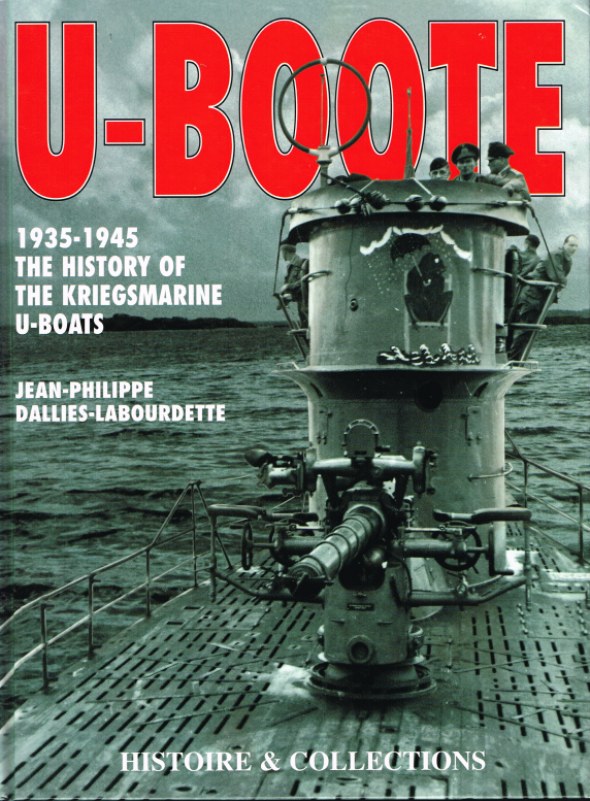 Image for U-BOOTE: THE HISTORY OF THE KRIEGSMARINE U-BOATS 1935-1945