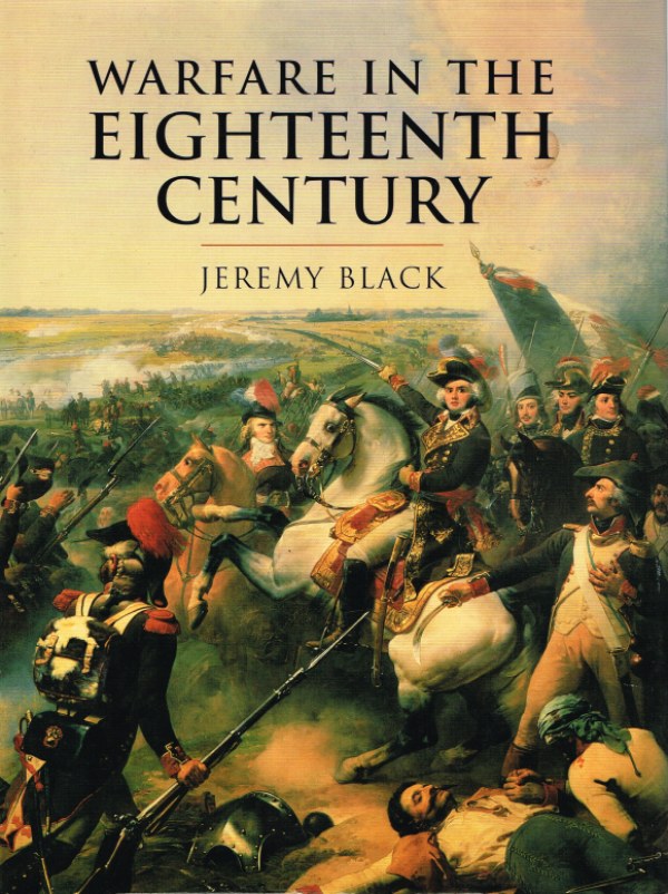 WARFARE IN THE EIGHTEENTH CENTURY Image for WARFARE IN THE EIGHTEENTH CENTURY