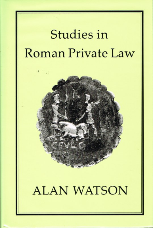 STUDIES IN ROMAN PRIVATE LAW Image for STUDIES IN ROMAN PRIVATE LAW