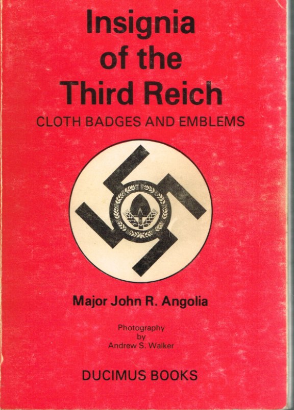 Image for INSIGNIA OF THE THIRD REICH: CLOTH BADGES AND EMBLEMS