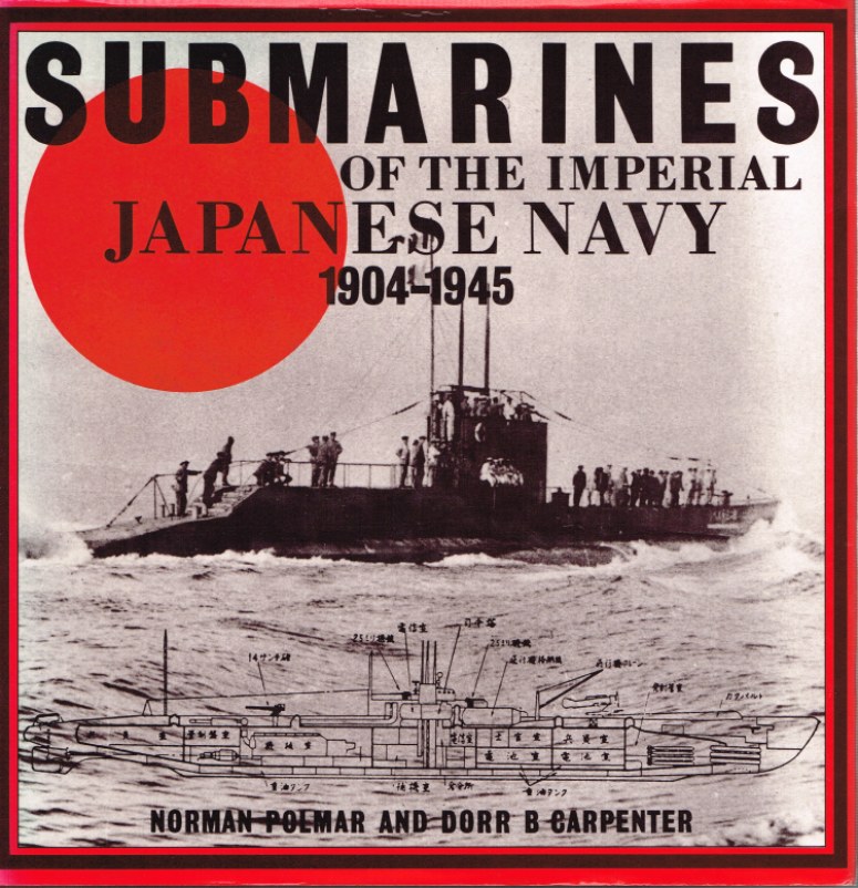 Image for SUBMARINES OF THE IMPERIAL JAPANESE NAVY 1904-1945