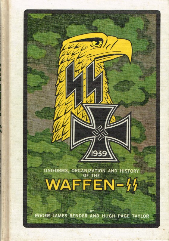 Image for UNIFORMS, ORGANIZATION AND HISTORY OF THE WAFFEN-SS: VOLUME 1