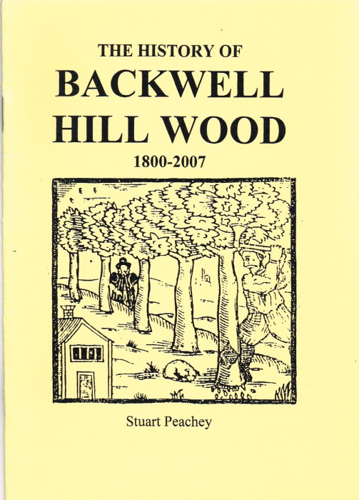 THE HISTORY OF BACKWELL HILL WOOD 1800-2007 Image for THE HISTORY OF BACKWELL HILL WOOD 1800-2007