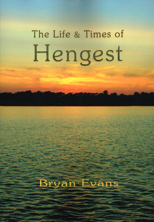 Image for THE LIFE AND TIMES OF HENGEST