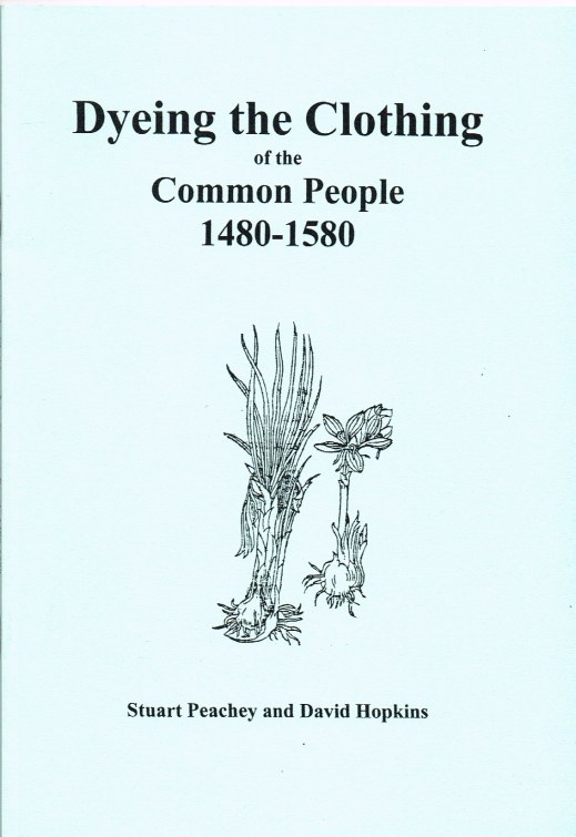 Image for DYEING THE CLOTHING OF THE COMMON PEOPLE 1480-1580