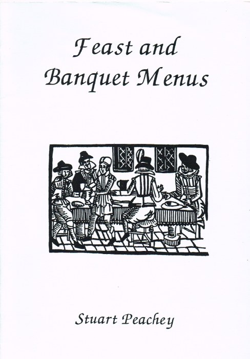 FEAST AND BANQUET MENUS 1580-1660 Image for FEAST AND BANQUET MENUS 1580-1660
