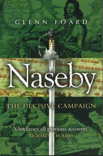 NASEBY : THE DECISIVE CAMPAIGN Image for NASEBY : THE DECISIVE CAMPAIGN