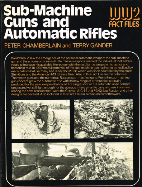 Image for WW2 FACT FILES: SUB-MACHINE GUNS AND AUTOMATIC RIFLES