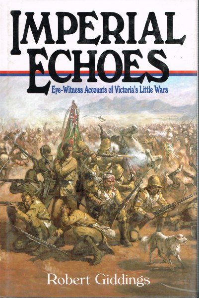 Image for IMPERIAL ECHOES: EYE-WITNESS ACCOUNTS OF VICTORIA'S LITTLE WARS