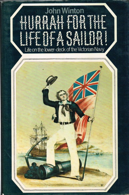 Image for HURRAH FOR THE LIFE OF A SOLDIER: LIFE ON THE LOWER-DECK OF THE VICTORIAN NAVY