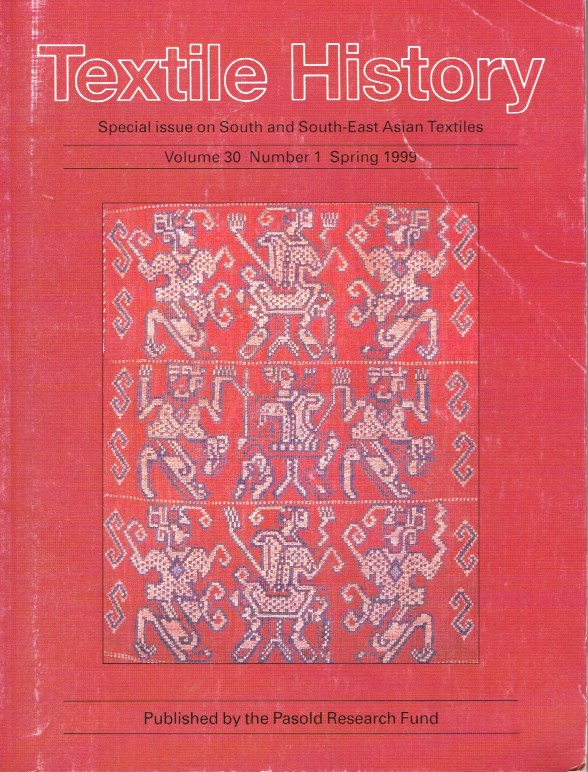 TEXTILE HISTORY VOLUME 30, NUMBER 1 SPRING 1999 Image for TEXTILE HISTORY VOLUME 30, NUMBER 1 SPRING 1999
