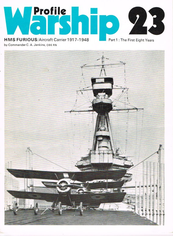 Image for PROFILE WARSHIP 23: HMS FURIOUS / AIRCRAFT CARRIER 1917-1948 PART 1: THE FIRST EIGHT YEARS