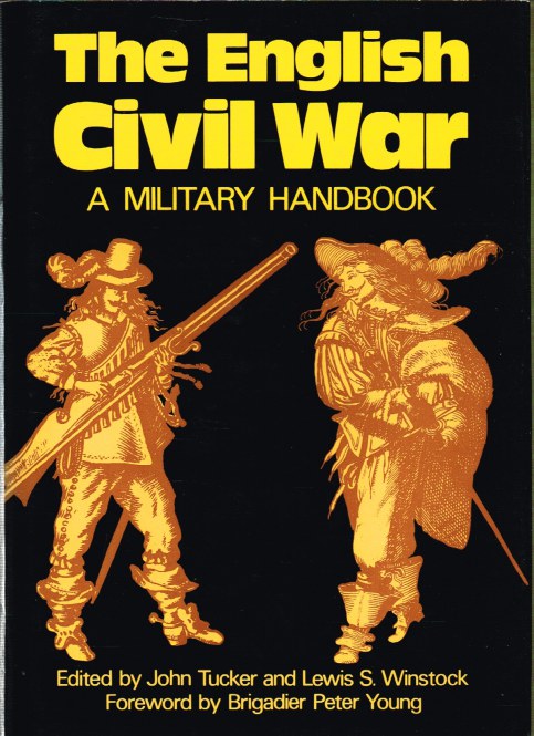 THE ENGLISH CIVIL WAR: A MILITARY HANDBOOK Image for THE ENGLISH CIVIL WAR: A MILITARY HANDBOOK