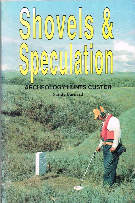 SHOVELS & SPECULATION: ARCHEOLOGY HUNTS CUSTER Image for SHOVELS & SPECULATION: ARCHEOLOGY HUNTS CUSTER