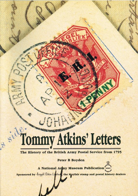 TOMMY ATKINS' LETTERS: THE HISTORY OF THE BRITISH ARMY POSTAL SERVICE FROM 1795 Image for TOMMY ATKINS' LETTERS: THE HISTORY OF THE BRITISH ARMY POSTAL SERVICE FROM 1795