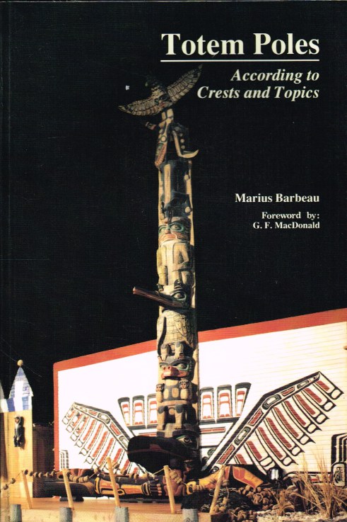 Image for TOTEM POLES: ACCORDING TO CRESTS AND TOPICS (VOLUME 1)