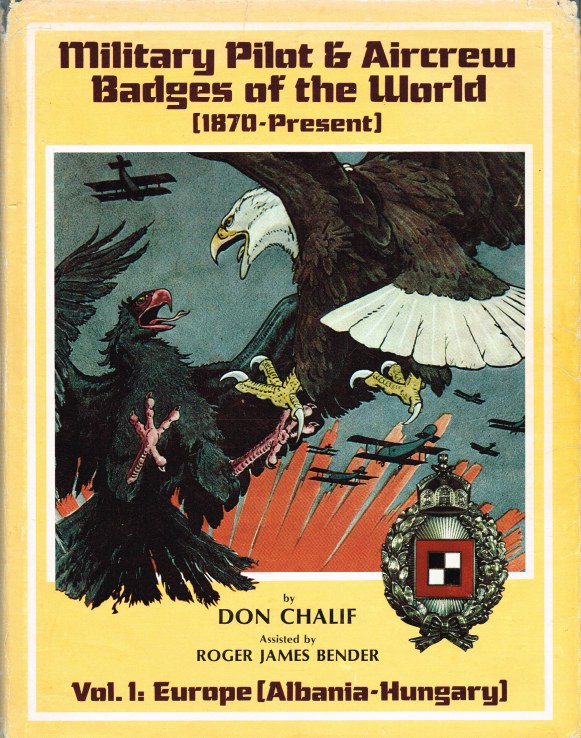 MILITARY PILOT & AIRCREW BADGES OF THE WORLD (1870 - PRESENT) VOL.1: EUROPE (ALBANIA - HUNGARY) Image for MILITARY PILOT & AIRCREW BADGES OF THE WORLD (1870 - PRESENT) VOL.1: EUROPE (ALBANIA - HUNGARY)