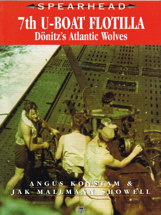Image for SPEARHEAD 7: 7TH U-BOAT FLOTILLA: DONITZ'S ATLANTIC WOLVES