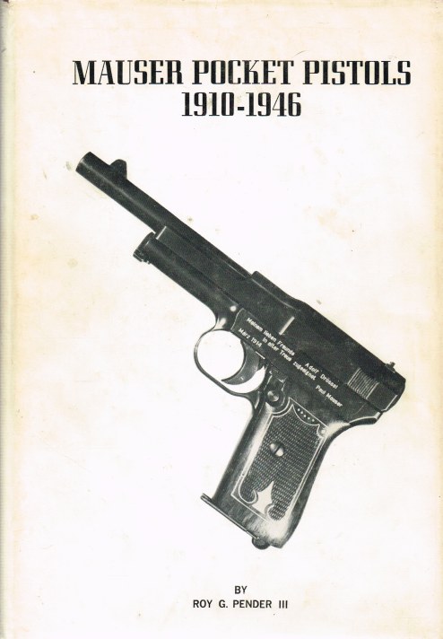 MAUSER POCKET PISTOLS 1910-1946 Image for MAUSER POCKET PISTOLS 1910-1946