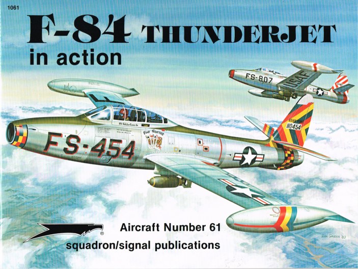 F-84 THUNDERJET IN ACTION Image for F-84 THUNDERJET IN ACTION