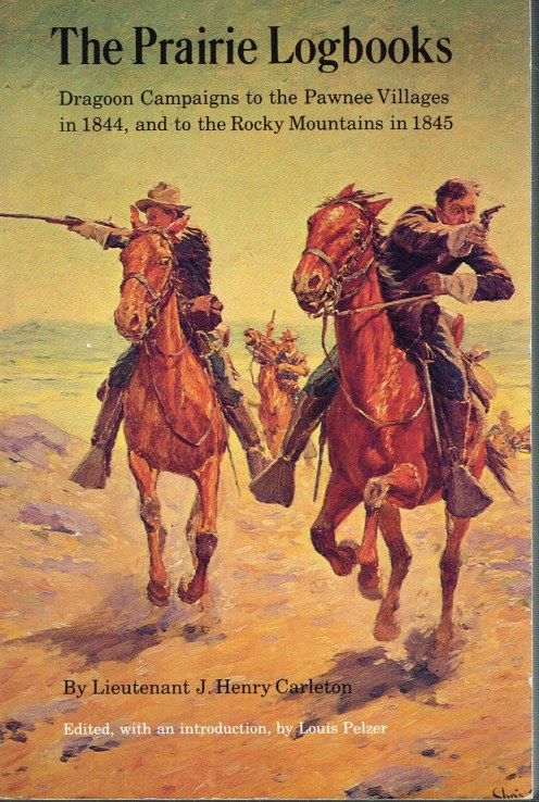 THE PRAIRIE LOGBOOKS: DRAGOON CAMPAIGNS TO THE PAWNEE VILLAGES IN 1844, AND TO THE ROCKY MOUNTAINS IN 1845 Image for THE PRAIRIE LOGBOOKS: DRAGOON CAMPAIGNS TO THE PAWNEE VILLAGES IN 1844, AND TO THE ROCKY MOUNTAINS IN 1845